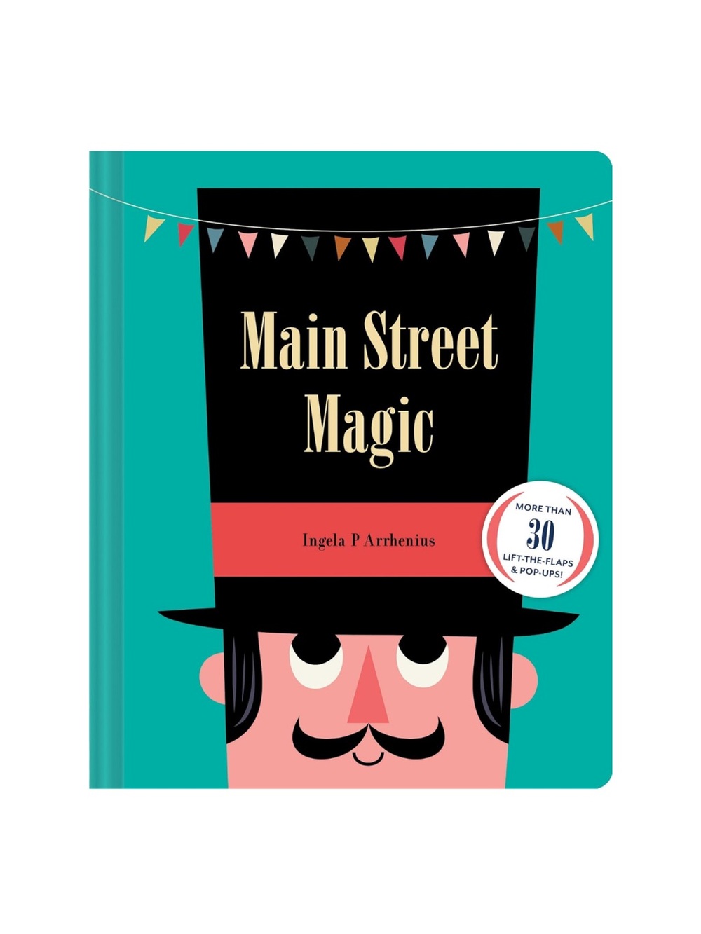 Main Street Magic Childrenās Lift the flap & pop ups Book
